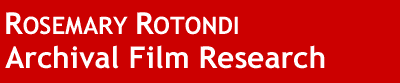 Rosemary Rotondi Archival Film Research